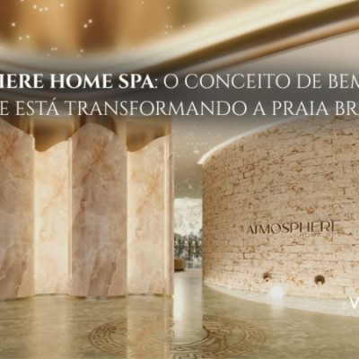 Atmosphere Home Spa: O Conceito de Bem-Estar Que Está Transformando a Praia Brava